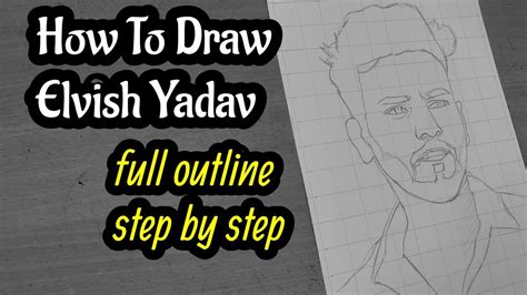 How To Draw Elvish Yadav Full Outline Elvishyadav Biggboss