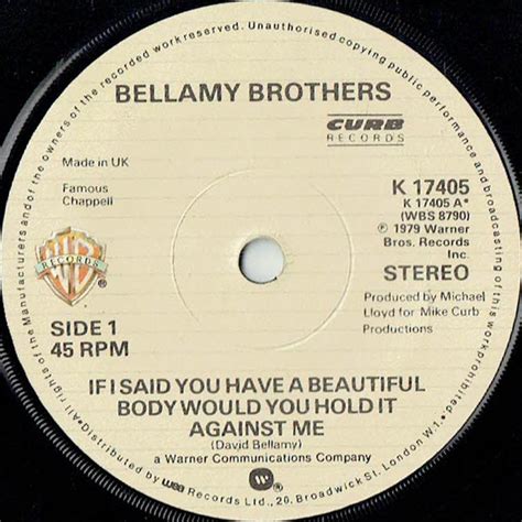 Bellamy Brothers - If I Said You Had a Beautiful Body Would You Hold It ...