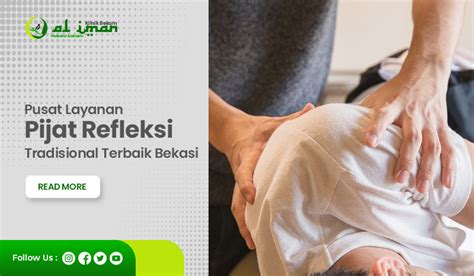 Pusat Layanan Pijat Refleksi Tradisional Terbaik Bekasi Klinik Terapi