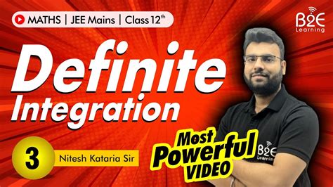 Definite Integration 03 Properties Of Definite Integration Class 12