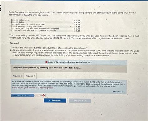 Solved Delta Company Produces A Single Product The Cost Of Chegg
