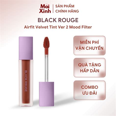 Son Kem Black Rouge Airfit Velvet Tint Ver Mood Filter Shopee Vi T Nam