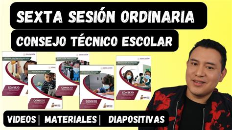 Sexta Sesi N Ordinaria Cte Materiales Diapositivas Videos Paso