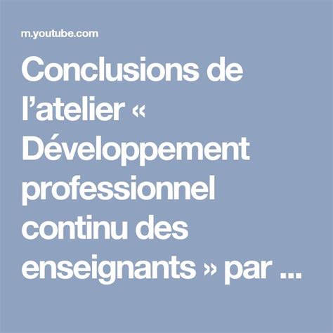 Conclusions De Latelier Développement Professionnel Continu Des