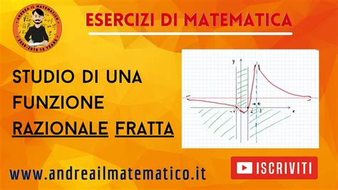 Studio Di Una Funzione Razionale Fratta ESERCIZI DI MATEMATICA YouTube