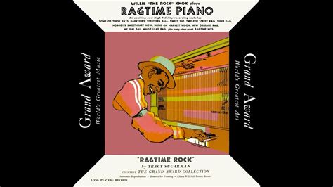 Ragtime Piano Willie THE ROCK Knox Waldorf Music Hall 33 147 168