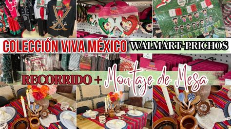 COLECCIÓN VIVA MEXICO WALMART Y PRICHOS DECORACIÓN 16 DE SEPTIEMBRE