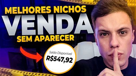 Nichos Para Ganhar Dinheiro Como Afiliado Sem Aparecer Youtube