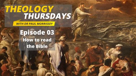 How To Read The Bible Theology Thursdays Episode 03 Youtube