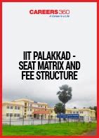 IIT Palakkad Seat Matrix And Fee Structure