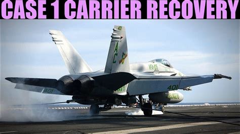 FA 18C Hornet Carrier CASE I 1 Approach Landing Tutorial DCS