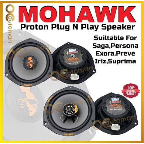 MOHAWK Proton MY Series Plug N Play Speaker For Proton Saga BLM FLX