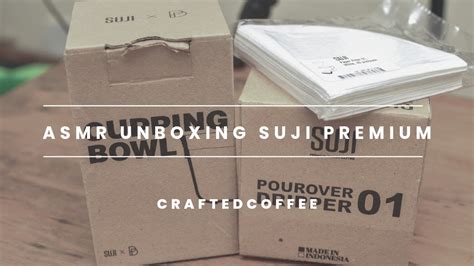 Asmr Unboxing Dripper Manual Brewing Packages And Suji Premium Cupping