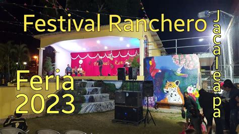 Festival Ranchero Feria Jacaleapa Youtube