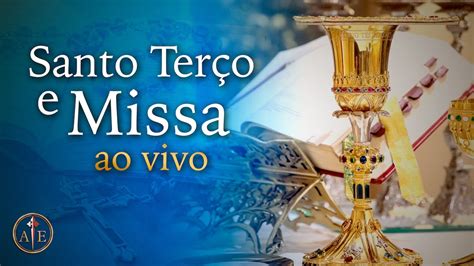 Missa Ao Vivo Quarta Feira Natividade De Nossa Senhora Deixe Suas