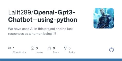 GitHub Lalit289 Openai Gpt3 Chatbot Using Python We Have Used AI In