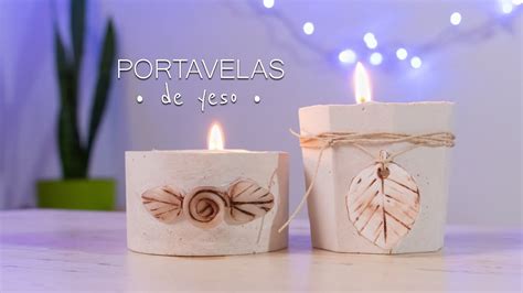 Diy Como Hacer Portavelas De Yeso Manualidades F Ciles Para Hacer En