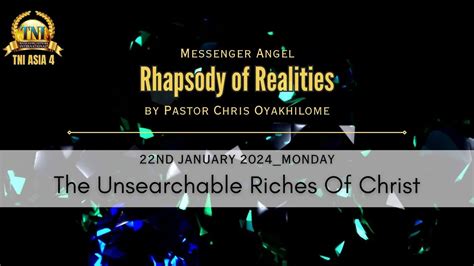 THE UNSEARCHABLE RICHES OF CHRIST 22 JAN 2024 RHAPSODY OF REALITIES