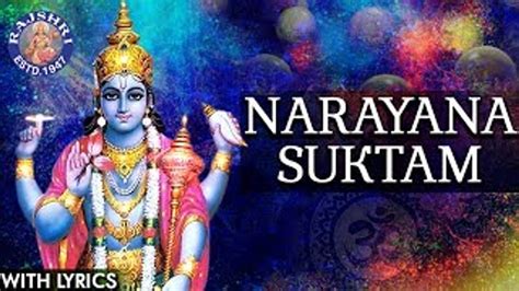 Full Narayana Suktam With Lyrics नारायणा सूक्तम Ancient Vedic