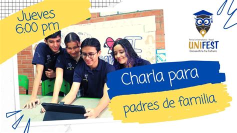 Charla A Padres De Familia Unifest Youtube