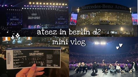 Ateez Concert In Berlin Vlog The Fellowship Break The Wall World