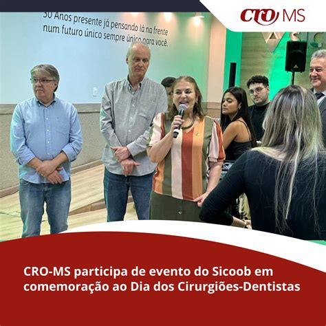 Cro Ms Participa De Evento Do Sicoob Em Comemora O Ao Dia Dos