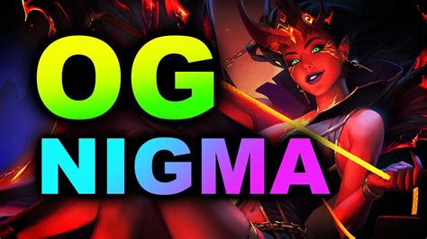 NIGMA Vs OG WHAT A GAME BEYOND EPIC DOTA 2 YouTube