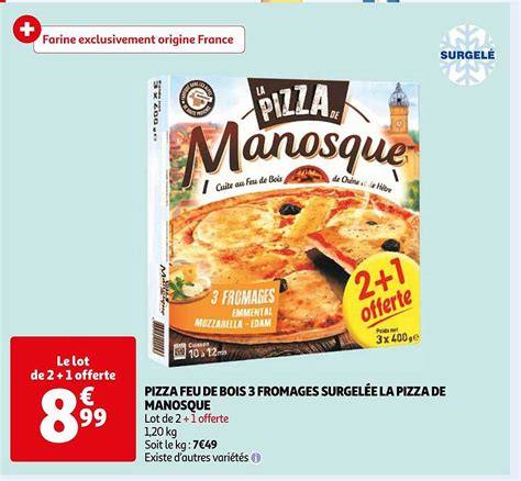 Promo Pizza Feu De Bois Fromages Surgel E La Pizza De Manosque Chez