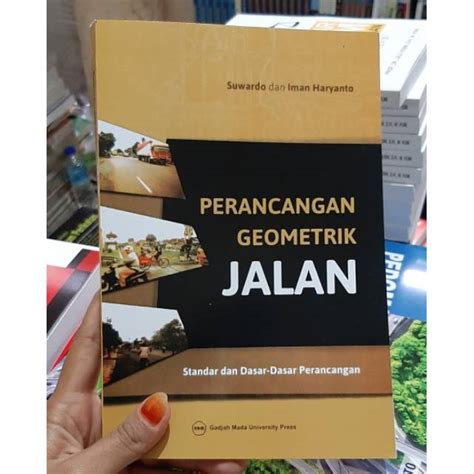 Jual Perancangan Geometrik Jalan Standar Dan Dasar Dasar Perancangan