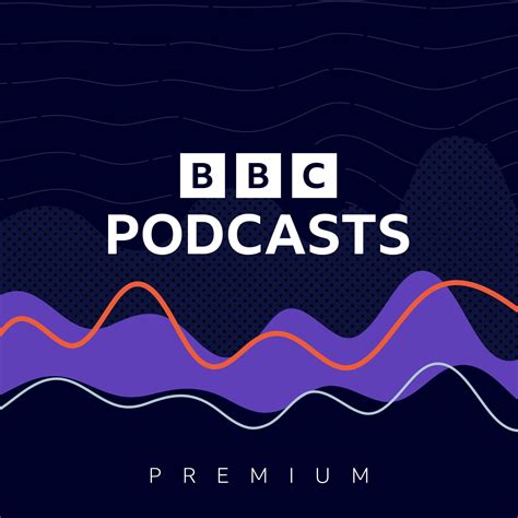 Press Releases Bbc Studios Launches Bbc Podcasts Premium A New Ad