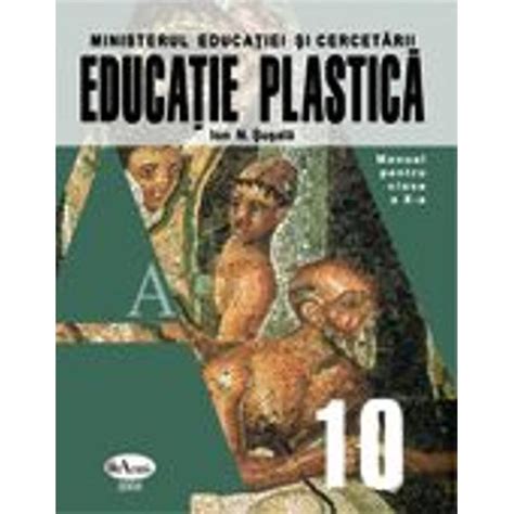 Educatie Plastica Clasa A X A Colectiv Redactional Libraria CLB