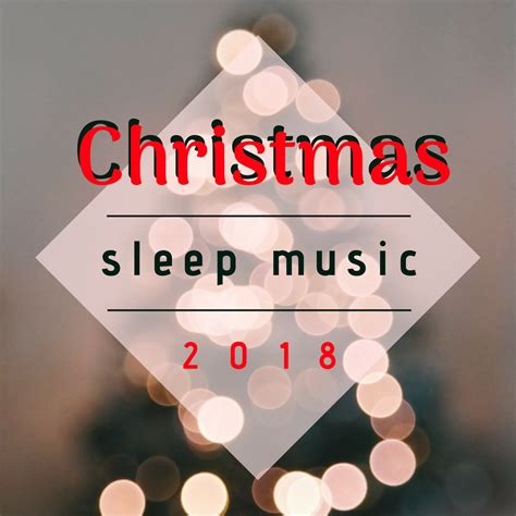 ‎apple Music 上christmas Frank的专辑《christmas Sleep Music 2018