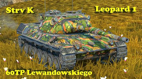 Strv K Tp Lewandowskiego Leopard Wot Blitz Uz Gaming Youtube