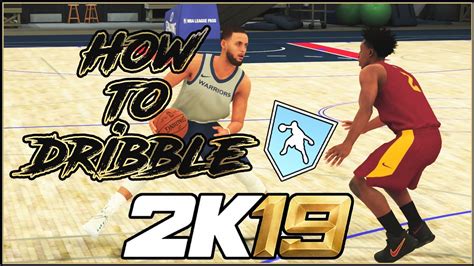 Nba K How To Dribble Tutorial Youtube