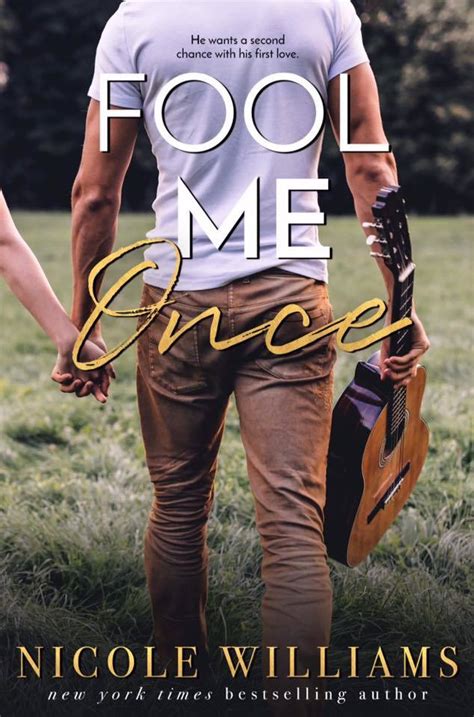 Fool Me Once By Nicole Williams Goodreads