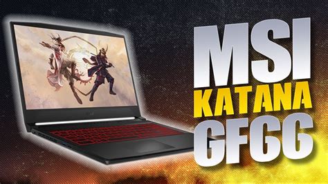 F Yat Performans Notebook Ner S Msi Katana Gf Ncelemesi Youtube