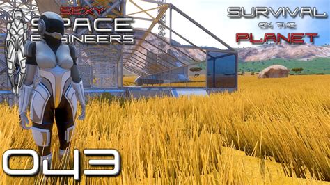 Sexy Space Engineers 043 Back In Business Ω Lets Play Space Engineers Planet Survival