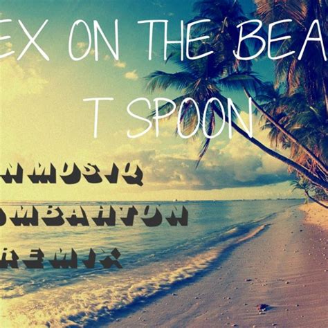 T Spoon Sex On The Beach Porn Sex Photos