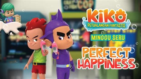 Minggu Seru Bersama Kiko Saksikan Episode Perfect Happiness Di RCTI