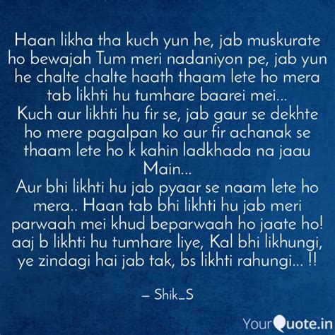 Haan Likha Tha Kuch Yun H Quotes And Writings By Shikha Sharma