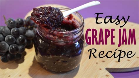 Homemade Grape Jam Recipe Easy Low Sugar Jam Youtube