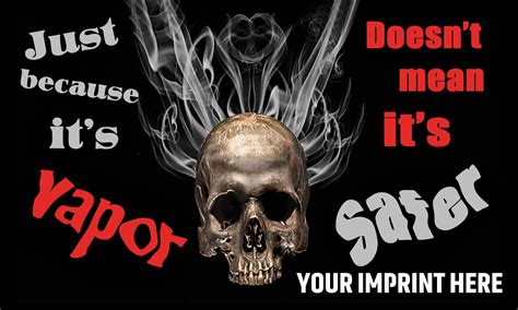 Vaping Prevention Banner Customizable Just Because Its Vapor Doesn