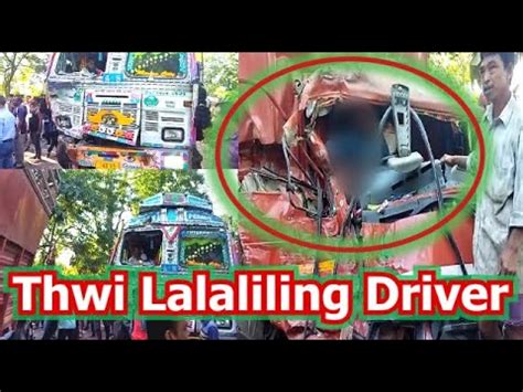 II Belaino Kirimasingcha Lahar Patimung II Driver Thwi Lalaliling