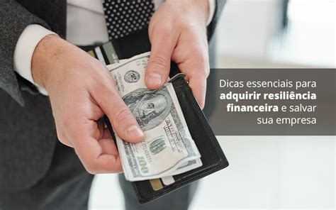 Voc Sabe O Que Significa Resili Ncia Financeira