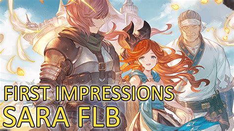 Granblue Fantasyfirst Impressions Thoughts On Flb Sara Youtube