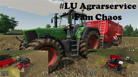 LS 19 Let S Play LU Agrarservice Fam Chaos Auftrag Ellerbach