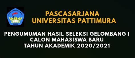 Pengumuman Hasil Seleksi Gelombang I Calon Mahasiswa Baru Tahun Akademik 20202021