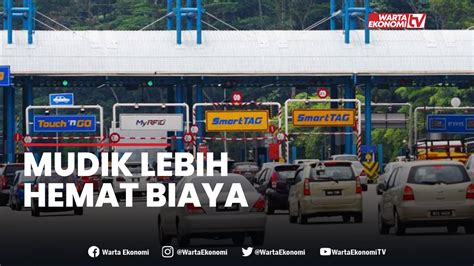 Malaysia Gratiskan Tol Saat Mudik Lebaran Youtube