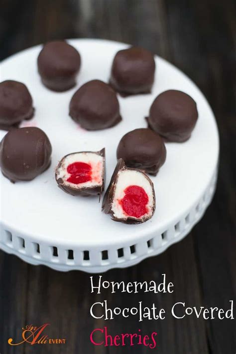 Homemade Chocolate Covered Cherries An Alli Event