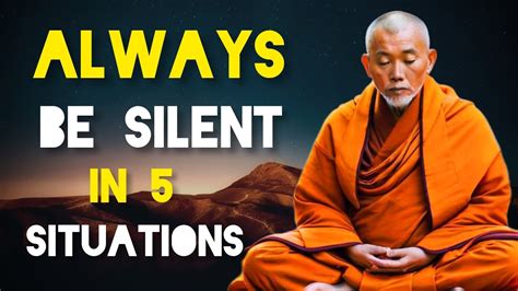 Always Be Silent In 5 Situations A Zen And Buddhist Wisdom Story